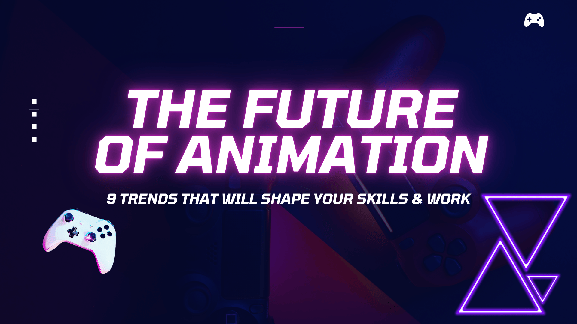 The Future of Animation: 9 Trends That Will Shape Your Skills and Work ...